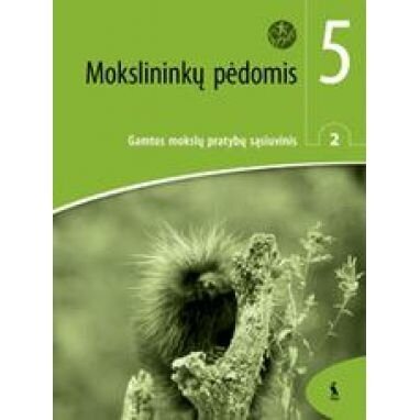 Daiva Sevalneva, Elena Motiejūnienė, Genovaitė Vitalienė. Mokslininkų pėdomis. 2-asis gamtos mokslų pratybų sąsiuvinis 5 klasei