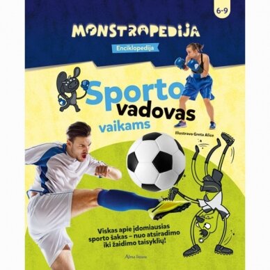 Monstropedija. Sporto vadovas vaikams. Lina Matiukaitė