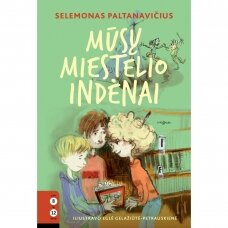 Selemonas Paltanavičius. Mūsų miestelio indėnai