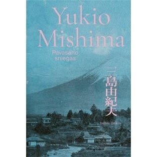 Pavasario sniegas. Yukio Mishima