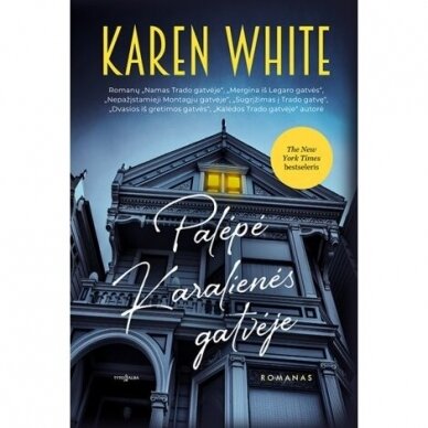 Palėpė Karalienės gatvėje. Karen White