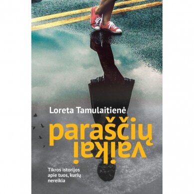 Loreta Tamulaitienė. Paraščių vaikai