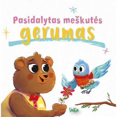 Pasidalytas meškutės gerumas