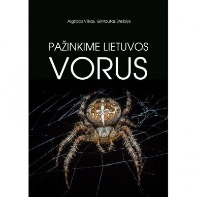 Pažinkime Lietuvos vorus. Algirdas Vilkas, Gintautas Steiblys