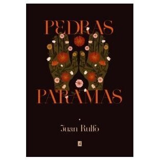 Pedras paramas. Juan Rulfo