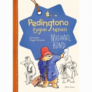 Pedingtono žygiai tęsiasi. Michael Bond