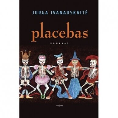 Placebas. Jurga Ivanauskaitė