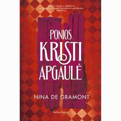 Ponios Kristi apgaulė. Nina de Gramont