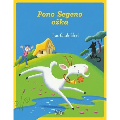 Pono Segeno ožka . Mažojo skaitytojo klasika