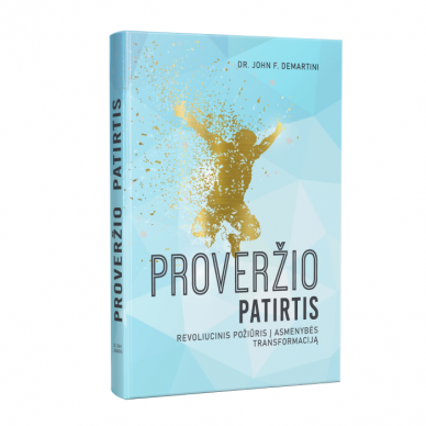 Proveržio patirtis. John F. Demartini