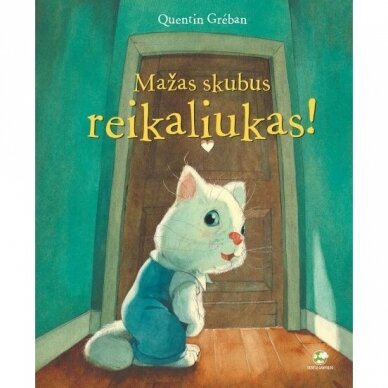 Quentin Greban. Mažas skubus reikaliukas