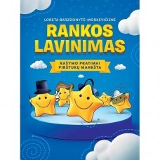 Loreta Barzdonytė-Morkevičienė. Rankos lavinimas. Rašymo pratimai. Pirštukų mankšta