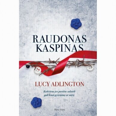 Raudonas kaspinas. Lucy Adlington