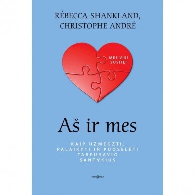 Christophe Andre, Rebecca Shankland. Aš ir mes