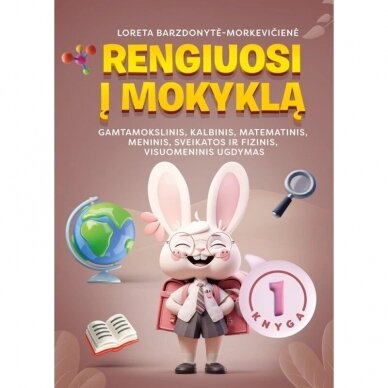 Rengiuosi į mokyklą 1 knyga.  Loreta Barzdonytė-Morkevičienė