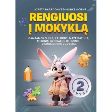 Rengiuosi į mokyklą 2 knyga.  Loreta Barzdonytė-Morkevičienė