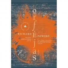 Richard Powers. Orfėjas