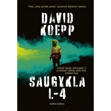 Saugykla L-4.  David Koepp