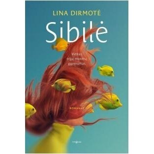 Sibilė. Lina Vėželienė, Lina Dirmotė