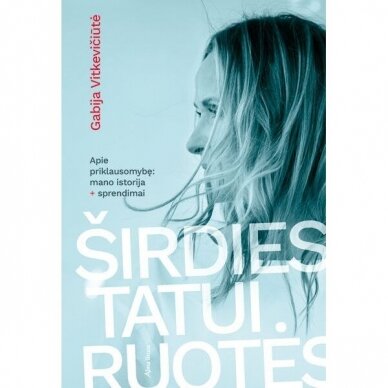 Širdies tatuiruotės. Gabija Vitkevičiūtė