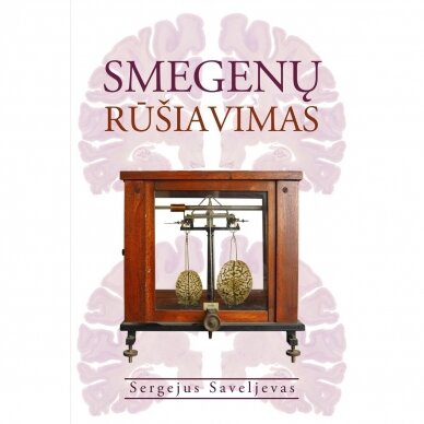 Sergejus Saveljevas. Smegenų rūšiavimas