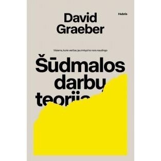 Šūdmalos darbų teorija.  David Graeber