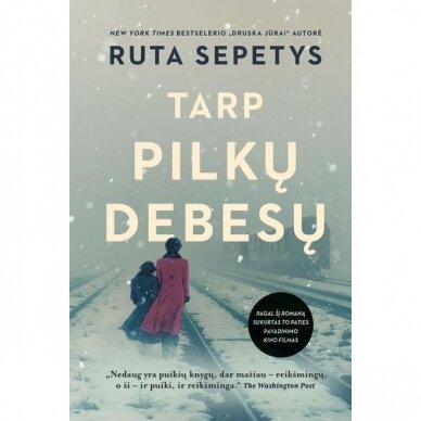 Tarp pilkų debesų. Ruta Sepetys