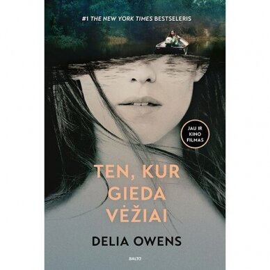 Delia Owens. Ten, kur gieda vėžiai