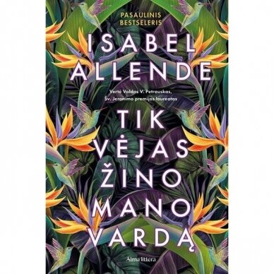 Tik vėjas žino mano vardą. Isabel Allende