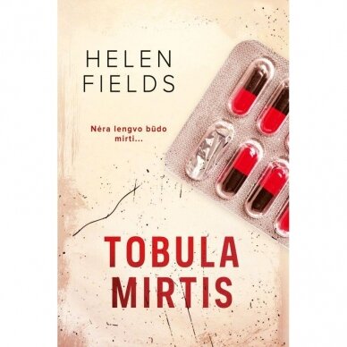 Tobula mirtis. Helen Fields