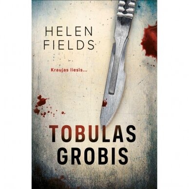 Tobulas grobis. Helen Fields