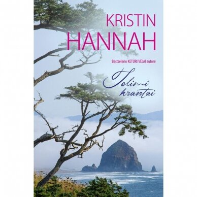 Tolimi krantai.  Kristin Hannah