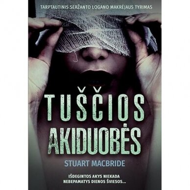 Stuart MacBride. Tuščios akiduobės