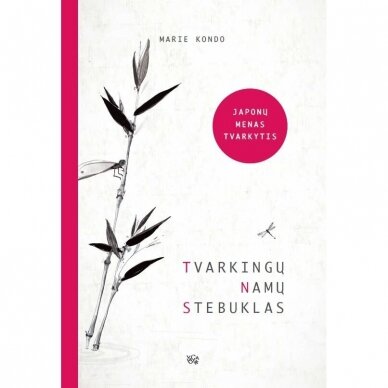 Tvarkingų namų stebuklas. Marie Kondo