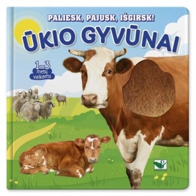 Ūkio gyvūnai. Paliesk, pajusk, išgirsk!