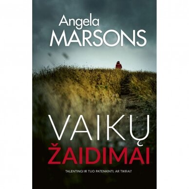 Angela Marsons. Vaikų žaidimai