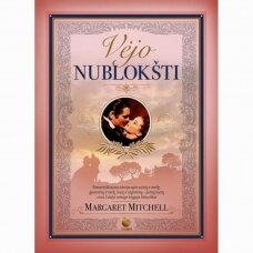 Vėjo nublokšti. Margaret Mitchell