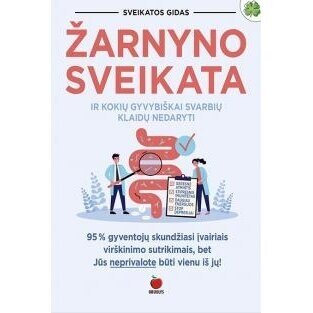 Žarnyno sveikata. Dainora Gruzdienė