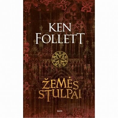 Žemės stulpai. Ken Follett