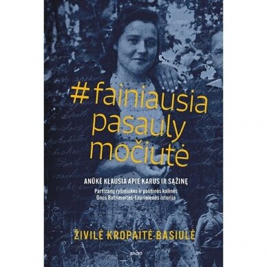 Živilė Kropaitė Basiulė. Fainiausia pasauly močiutė