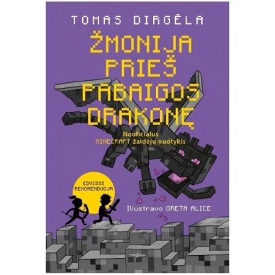 Žmonija prieš Pabaigos Drakonę. Tomas Dirgėla