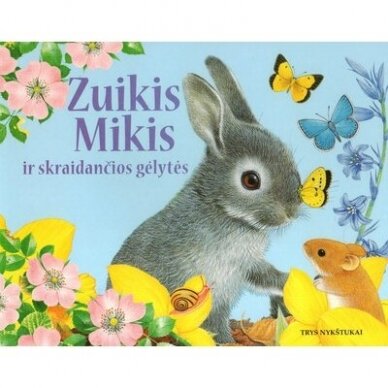 Zuikis Mikis ir skraidančios gėlytės. Maurice Pledger